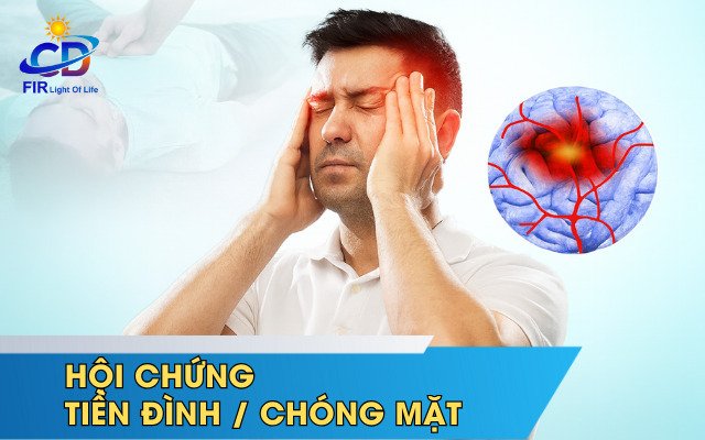 Hội Chứng Tiền Đình / Chóng Mặt – Nguyên Nhân, Triệu Chứng & Giải Pháp Bằng Công Nghệ Nano Bán Dẫn FIR