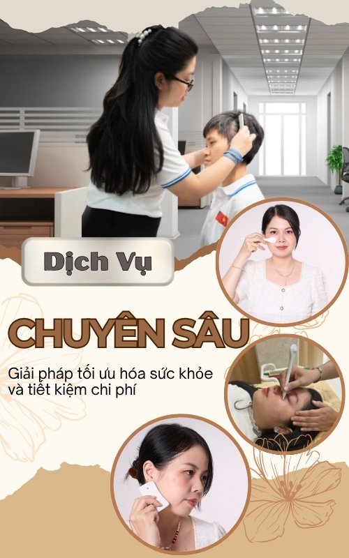 DỊCH VỤ CHUYÊN SÂU