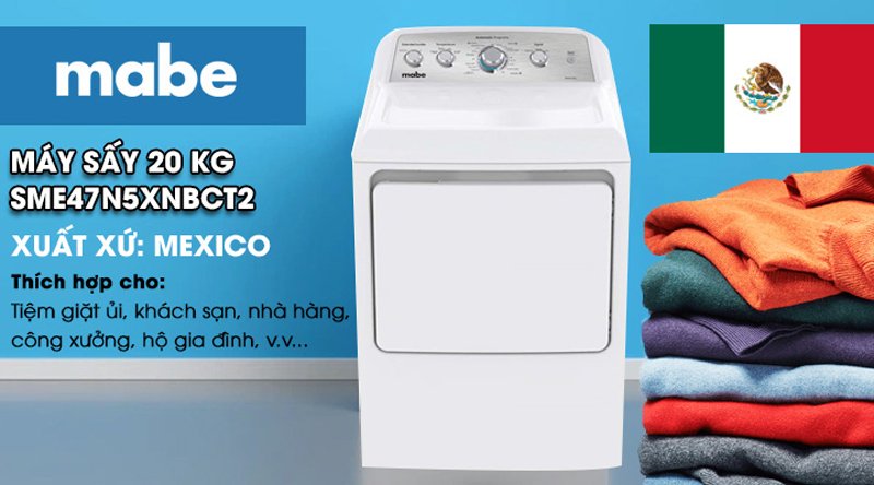 máy sấy quần áo mabe sme47n5xnbct2 - 20 kg