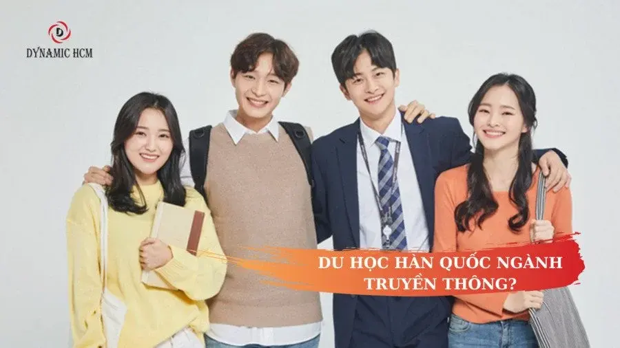 du-hoc-han-quoc-nganh-truyen-thong