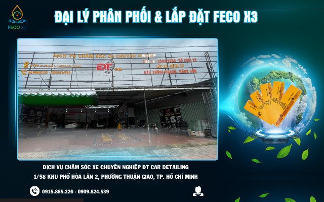 ĐẠI LÝ PHÂN PHỐI & LẮP ĐẶT FECO X3 – ĐT CAR DETAILING, TP. HỒ CHÍ MINH