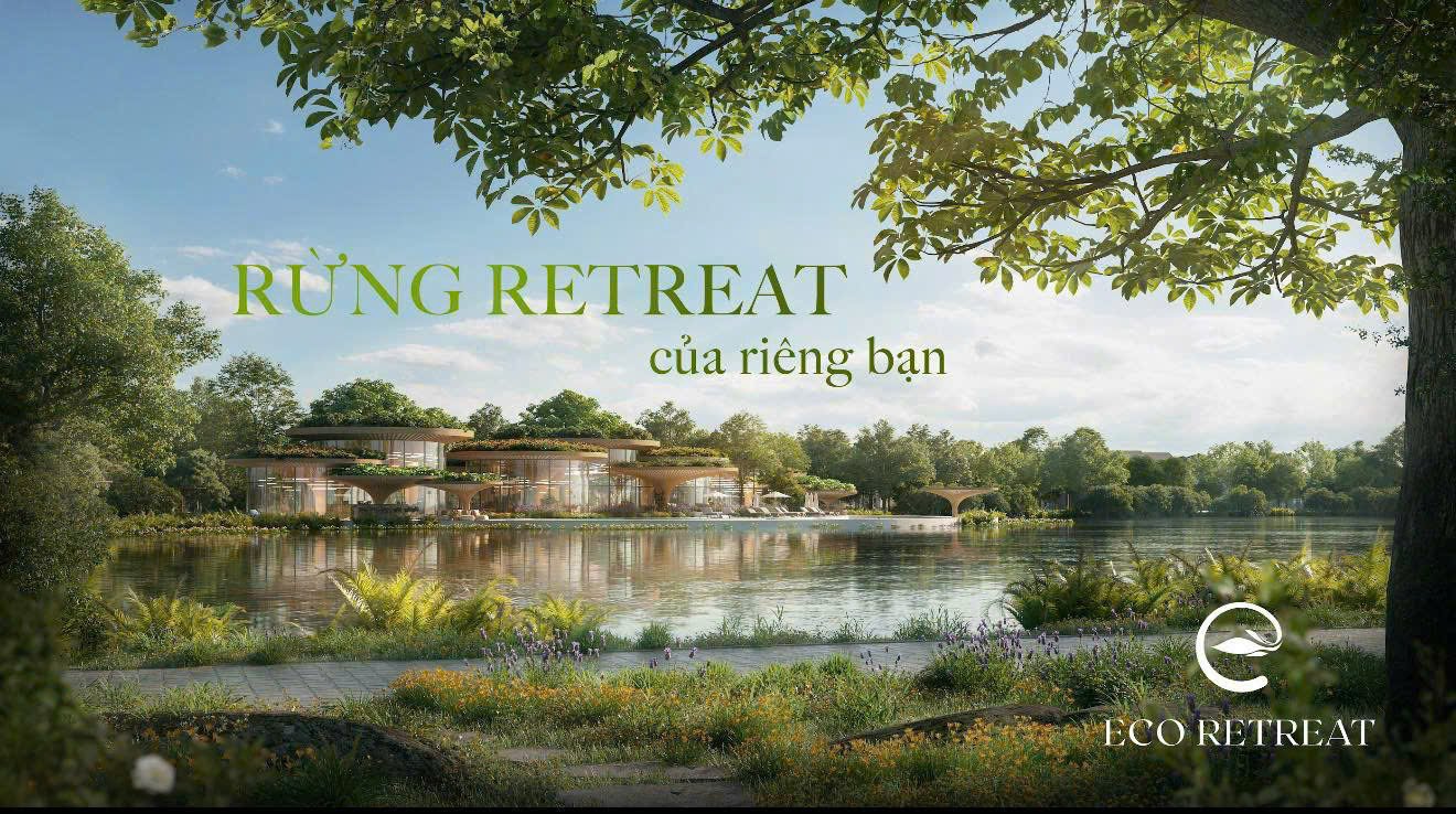THÔNG TIN VỀ KHU ĐÔ THỊ ECO RETREAT