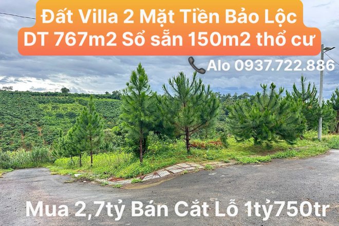 ĐẤT VILLA 2 MẶT TIỀN BẢO LỘC 767M2 CHỈ 1TY750 - SỔ SẴN 150M2 THỔ CƯ