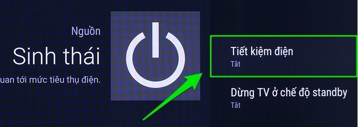 cách bật chế độ tiết kiệm điện trên android tivi sony
