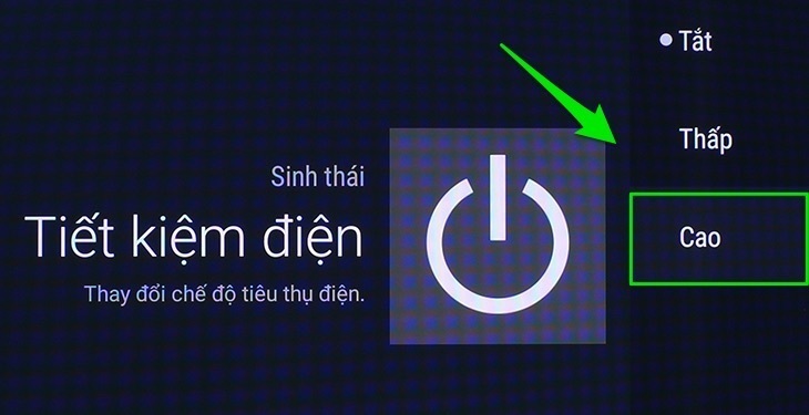 cách bật chế độ tiết kiệm điện trên android tivi sony