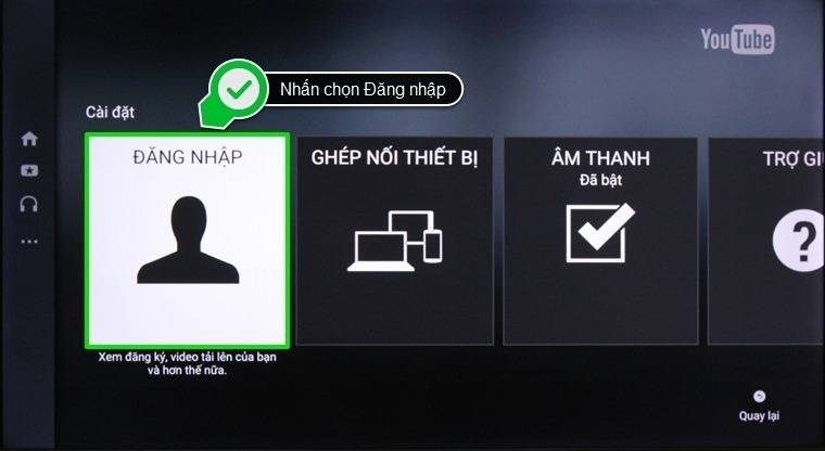 cách sử dụng ứng dụng youtube trên smart tivi lg hệ điều hành webos