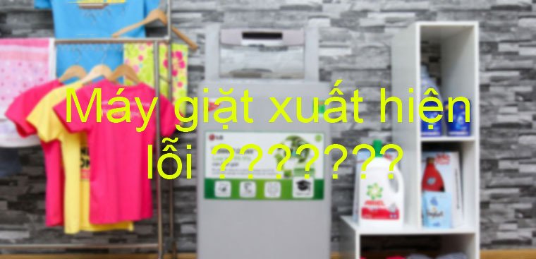 bảng mã lỗi máy giặt lg