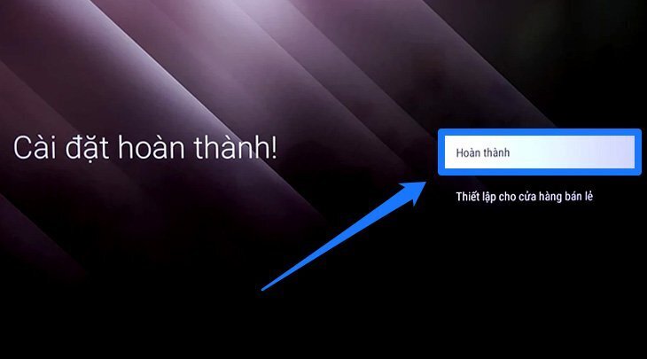 các bước thiết lập đầu tiên trên android tivi sony 2018