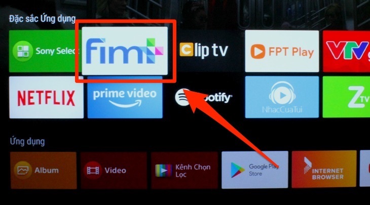 cách sử dụng ứng dụng fim+ trên android tivi sony 2018