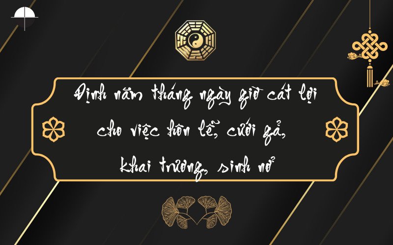 Định năm tháng ngày giờ cát lợi